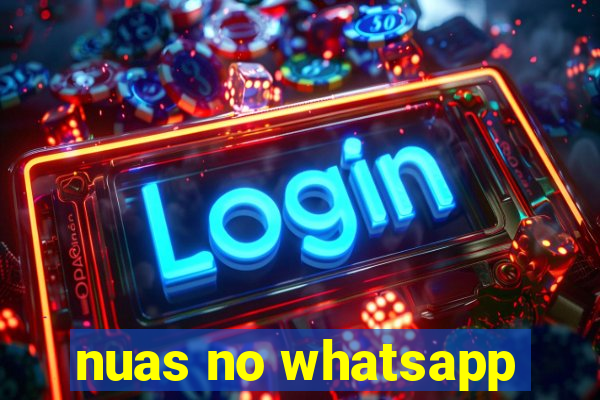 nuas no whatsapp